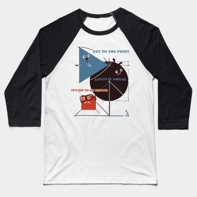 Geometrical Advice Baseball T-Shirt by Pixelmania